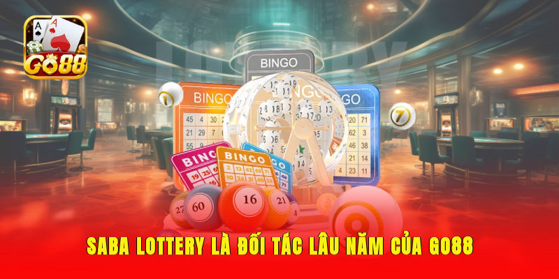 SABA Lottery là đối tác lâu năm của GO88